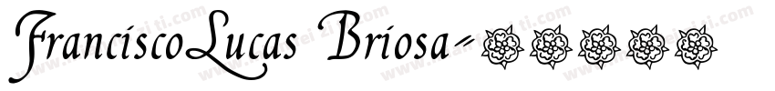 FranciscoLucas Briosa字体转换